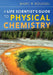 A Life Scientist's Guide to Physical Chemistry by Marc R. Roussel