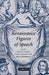 Renaissance Figures of Speech by Sylvia Adamson, Gavin Alexander, Katrin Ettenhuber