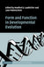 Form and Function in Developmental Evolution by Manfred D. Laubichler, Jane Maienschein
