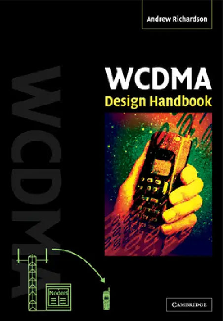 Wcdma Design Handbook by Andrew Richardson