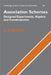 Association Schemes: Designed Experiments, Algebra and Combinatorics by R. A. Bailey