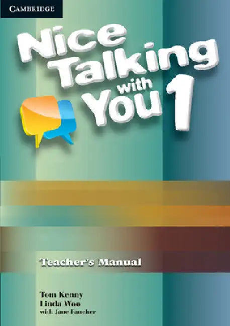 Nice Talking with You Level 1 Teacher's Manual by Tom Kenny, Linda Woo, Jane Fancher