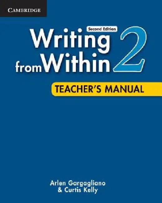 Writing from Within Level 2 Teacher's Manual by Arlen Gargagliano, Curtis Kelly