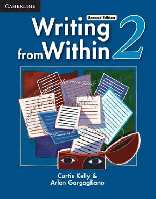 Writing from Within Level 2 Student's Book by Curtis Kelly