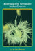 Reproductive Versatility in the Grasses by G. P. Chapman