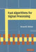 Fast Algorithms for Signal Processing by Richard E. Blahut