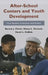 After-School Centers and Youth Development by Barton J. Hirsch, Nancy L. Deutsch, David L. DuBois