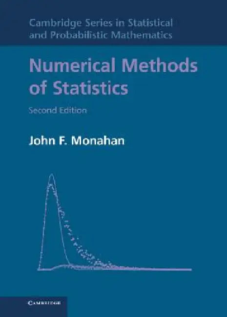 Numerical Methods of Statistics by John F. Monahan