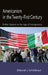Americanism in the Twenty-First Century by Deborah J. Schildkraut