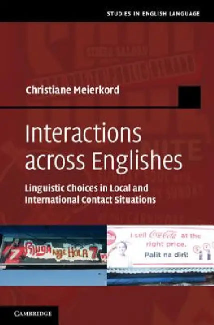 Interactions across Englishes by Christiane Meierkord