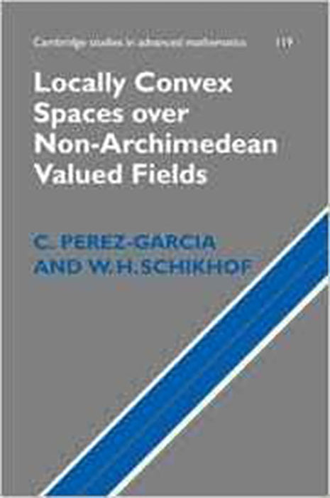 Locally Convex Spaces Over Non-Archimedean Valued Fields