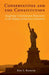Conservatives and the Constitution by Ken I. Kersch