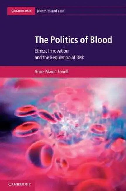 The Politics of Blood by Anne-Maree Farrell