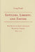 Settlers, Liberty, And Empire: The Roots of Early American Political Theory, 1675-1775
