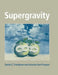 Supergravity by Damiel Z. Freedman