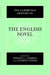 The Cambridge History of the English Novel by Robert L. Caserio, Clement C. Hawes