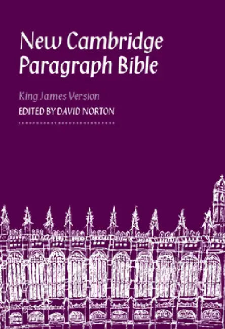New Cambridge Paragraph Bible-KJV by David Norton