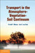 Transport in the Atmosphere-Vegetation-Soil Continuum by Arnold F. Moene, Jos C. Van Dam