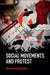 Social Movements and Protest by Gemma Edwards