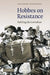 Hobbes on Resistance by Susanne Sreedhar