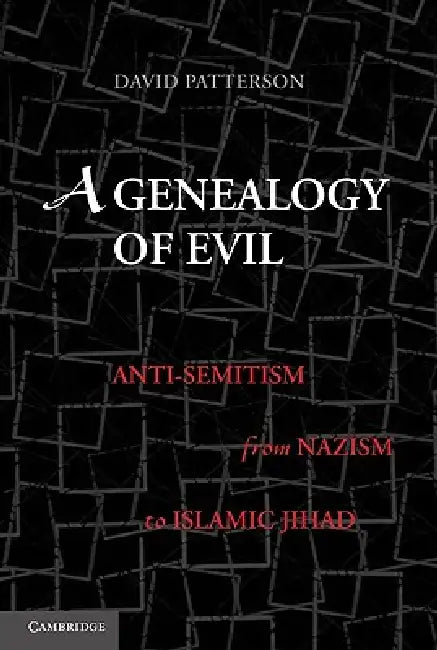 A Genealogy of Evil by David Patterson