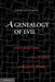 A Genealogy of Evil by David Patterson