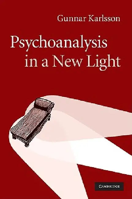 Psychoanalysis in a New Light by Gunnar Karlsson