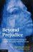 Beyond Prejudice by John Dixon