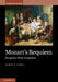 Mozart's Requiem by Simon P. Keefe