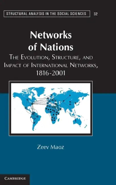 The Networks of Nations by Zeev Maoz