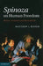 Spinoza on Human Freedom by Matthew J. Kisner