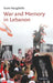 War and Memory in Lebanon by Sune Haugbolle