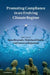 Promoting Compliance in an Evolving Climate Regime by Jutta Brunnée, Meinhard Doelle, Lavanya Rajamani