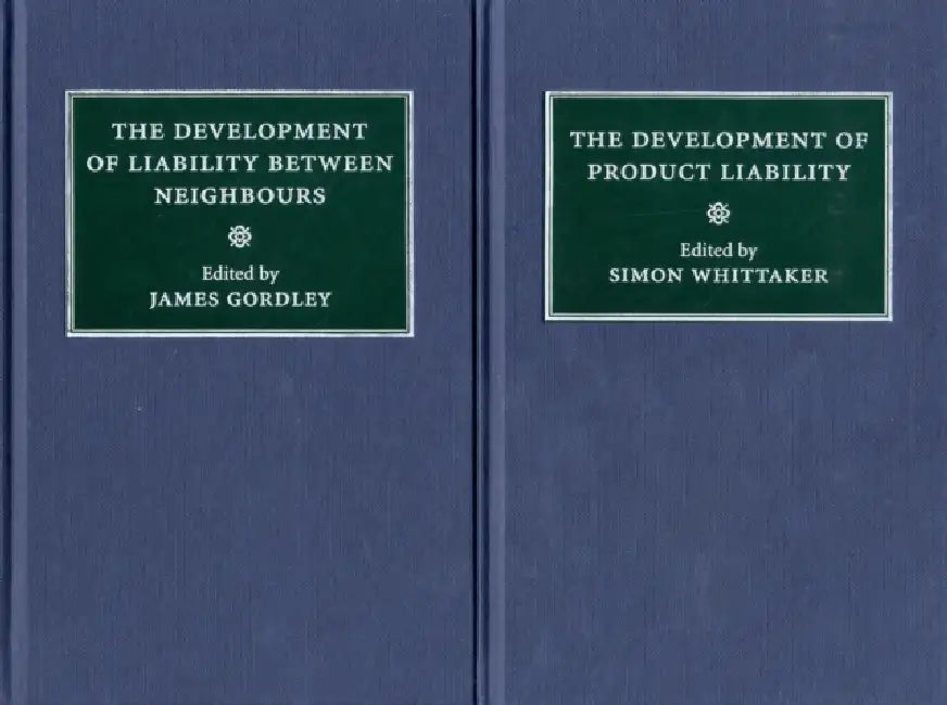 Comparative Studies in the Development of the Law of Torts in Europe 6 Volume Set by David Ibbetson, John Bell
