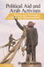 Political Aid and Arab Activism by Sheila Carapico