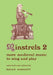 Minstrels 2: More Medieval Music to Sing and Play by Brian Sargent