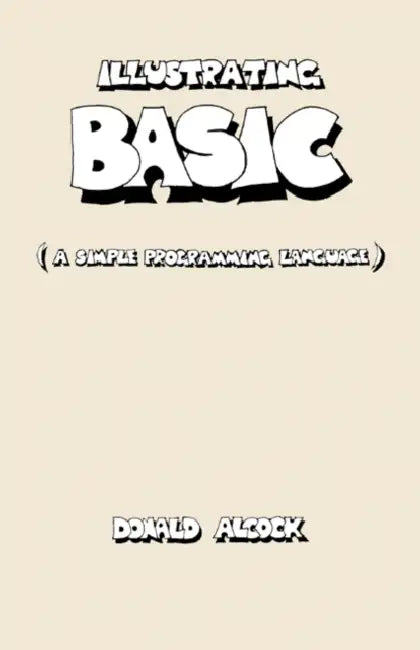 Illustrating Basic by Donald Alcock, Alcock Donald G.