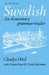 Swedish: An Elementary Grammar-Reader by Gladys Hird, Goran Huss, Goran Hartman