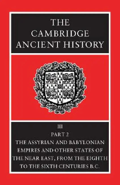 The Cambridge Ancient History by John Boardman, I. E. S. Edwards, E. Sollberger