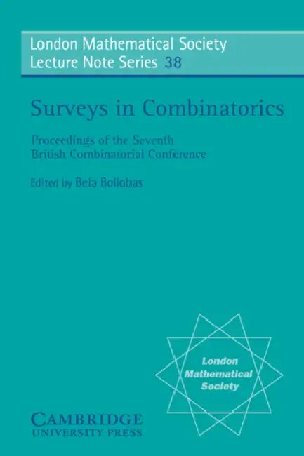 Surveys in Combinatorics by Bela Bollobas, N. J. Hitchin, B. Bollobas