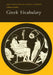 Reading Greek: Greek Vocabulary by Joint Association of Classical Teachers, Joint Association of Classical Teachers