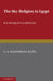 The Sky-Religion in Egypt: Its Antiquity and Effects by G. A. Wainwright