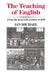 The Teaching of English: From the Sixteenth Century to 1870 by Ian Michael