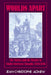 Worlds Apart: The Market and the Theater in Anglo-American Thought, 1550 1750 by Jean-Christophe Agnew, Agnew Jean-Christophe