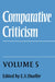 Comparative Criticism: Volume 5, Hermeneutic Criticism by E. S. Shaffer