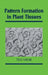 Pattern Formation in Plant Tis by Tsvi Sachs