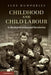 Childhood and Child Labour in the British Industrial Revolution by Jane Humphries