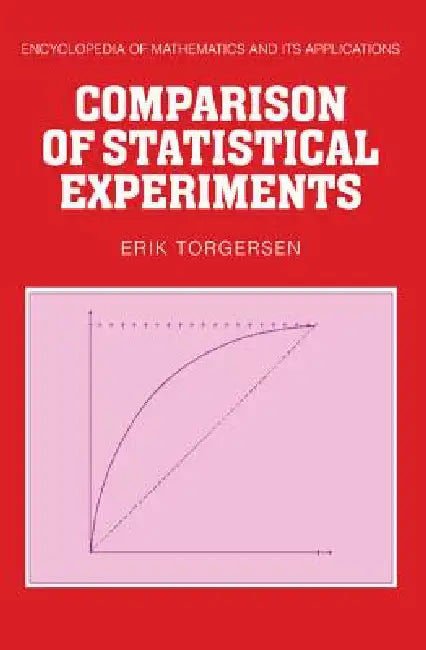 Comparison of Statistical Experiments by Erik N. Torgersen
