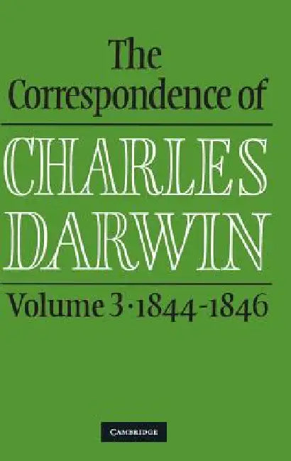 The Correspondence of Charles Darwin by Charles Darwin, Frederick Burkhardt, Sydney Smith