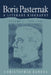 Boris Pasternak: Volume 2, 1928 1960: A Literary Biography by Christopher Barnes, Barnes Christopher